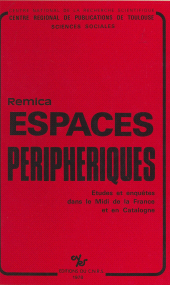 eBook, Espaces périphériques : études et enquêtes dans le Midi de la France et en Catalogne, CNRS Éditions (réédition numérique FeniXX)