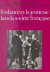 E-book, L'enfance et la jeunesse dans la société française : 1800-1950, Armand Colin (réédition numérique FeniXX)