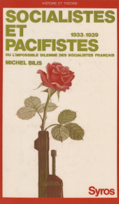 eBook, Socialistes et pacifistes : Ou L'intenable dilemme des socialistes français, 1933-1939, La Découverte (réédition numérique FeniXX)