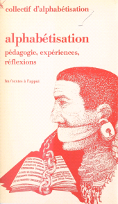 eBook, Alphabétisation : pédagogie, expériences, réflexions : Pédagogie, expériences, réflexions, La Découverte (réédition numérique FeniXX)