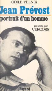 eBook, Jean Prévost : Portrait d'un homme, Fayard (réédition numérique FeniXX)