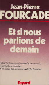 E-book, Et si nous parlions de demain, Fayard (réédition numérique FeniXX)