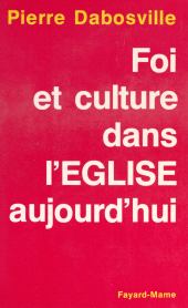 E-book, Foi et culture dans l'Église d'aujourd'hui, Fayard (réédition numérique FeniXX)