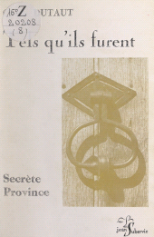 E-book, Tels qu'ils furent... : Secrète province, FeniXX