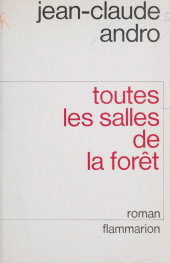 E-book, Toutes les salles de la forêt, Flammarion (réédition numérique FeniXX)