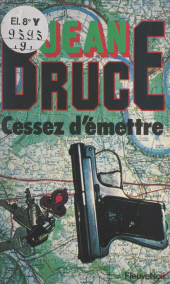 E-book, Cessez d'émettre, Fleuve Éditions (réédition numérique FeniXX)