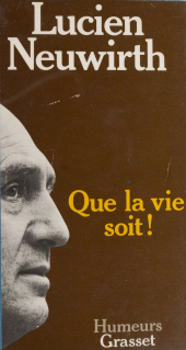 E-book, Que la vie soit !, Grasset (réédition numérique FeniXX)