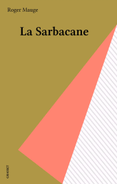 E-book, La Sarbacane, Grasset (réédition numérique FeniXX)