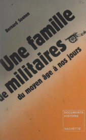 eBook, Une famille de militaires, du Moyen Âge à nos jours, Hachette (réédition numérique FeniXX)