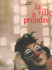 eBook, La ville à prendre : Ou Une caméra dans la ville, Hachette (réédition numérique FeniXX)