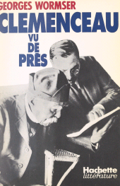 E-book, Clemenceau vu de près : Documents inédits, épisodes oubliés, précisions nouvelles, Hachette (réédition numérique FeniXX)