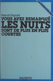 E-book, Vous avez remarqué, les nuits sont de plus en plus courtes, Hachette (réédition numérique FeniXX)