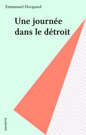 E-book, Une journée dans le détroit, Hachette (réédition numérique FeniXX)