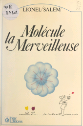 E-book, Molécule la merveilleuse, InterEditions (réédition numérique FeniXX)