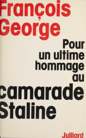 E-book, Pour un ultime hommage au camarade Staline, Julliard (réédition numérique FeniXX)