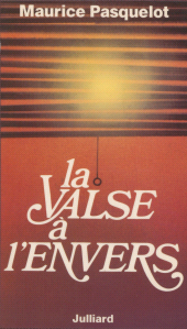 E-book, La Valse à l'envers, Julliard (réédition numérique FeniXX)
