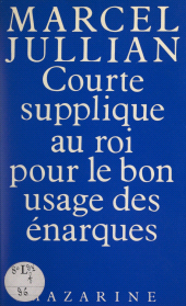 E-book, Courte supplique au roi pour le bon usage des énarques, Mazarine (réédition numérique FeniXX)