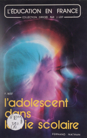 E-book, L'Adolescent dans la vie scolaire, Nathan (réédition numérique FeniXX)