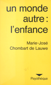 E-book, Un monde autre, l'enfance : de ses représentations à son mythe, Payot & Rivages (réédition numérique FeniXX)