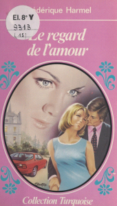 E-book, Le regard de l'amour, Presses de la Cité (réédition numérique FeniXX)