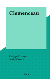 E-book, Clemenceau, Plon (réédition numérique FeniXX)
