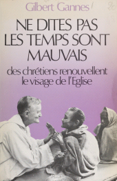 E-book, Ne dites pas les temps sont mauvais, Plon (réédition numérique FeniXX)