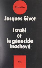 E-book, Israël et le génocide inachevé, Plon (réédition numérique FeniXX)