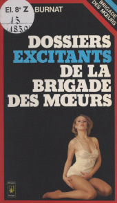 E-book, Les dossiers excitants de la Brigade des moeurs, Pocket (réédition numérique FeniXX)