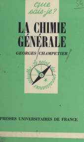 eBook, La chimie générale, Presses universitaires de France (réédition numérique FeniXX)