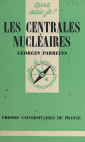 E-book, Les centrales nucléaires, Presses universitaires de France (réédition numérique FeniXX)