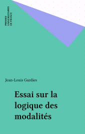 eBook, Essai sur la logique des modalités, Presses universitaires de France (réédition numérique FeniXX)