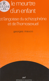 eBook, Le meurtre d'un enfant et l'angoisse du schizophrène et de l'homosexuel, Presses universitaires de France (réédition numérique FeniXX)