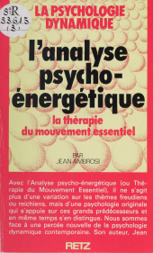 E-book, L'Analyse psycho-énergétique : La thérapie du mouvement essentiel, Retz (réédition numérique FeniXX)