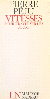 E-book, Vitesses pour traverser les jours, Robert Laffont (réédition numérique FeniXX)