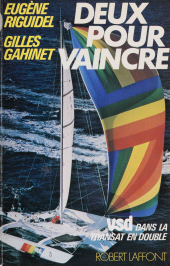 E-book, Deux pour vaincre : V.S.D. dans la Transat en double, Robert Laffont (réédition numérique FeniXX)