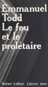 E-book, Le fou et le prolétaire, Robert Laffont (réédition numérique FeniXX)