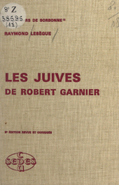 E-book, Les Juives, de Robert Garnier, Sedes (réédition numérique FeniXX)