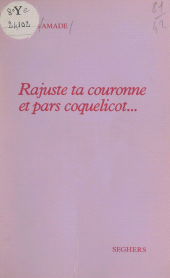 E-book, Rajuste ta couronne et pars coquelicot..., Seghers (réédition numérique FeniXX)