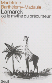 E-book, Lamarck ou le Mythe du précurseur, Seuil (réédition numérique FeniXX)
