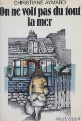 E-book, On ne voit pas du tout la mer, Seuil (réédition numérique FeniXX)