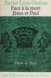 E-book, Face à la mort : Jésus et Paul, Seuil (réédition numérique FeniXX)