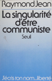 E-book, La Singularité d'être communiste, Seuil (réédition numérique FeniXX)