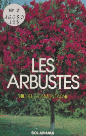 E-book, Les arbustes décoratifs (non conifères), Solar (réédition numérique FeniXX)