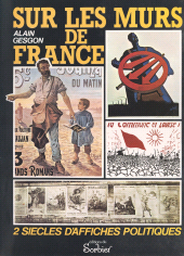 E-book, Sur les murs de France : Deux siècles d'affiches politiques, Sorbier (réédition numérique FeniXX)