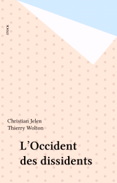 E-book, L'Occident des dissidents, Stock (réédition numérique FeniXX)