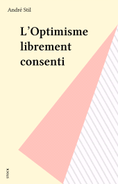 E-book, L'Optimisme librement consenti, Stock (réédition numérique FeniXX)