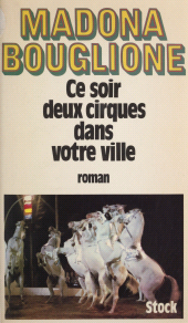 E-book, Ce soir, deux cirques dans votre ville, Stock (réédition numérique FeniXX)