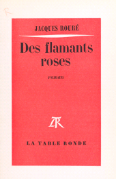 E-book, Des flamants roses, la Table ronde (réédition numérique FeniXX)