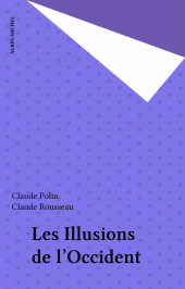 eBook, Les Illusions de l'Occident, Albin Michel (réédition numérique FeniXX)