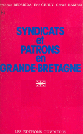 E-book, Syndicats et patrons en Grande-Bretagne, Éditions de l'Atelier (réédition numérique FeniXX)